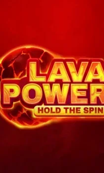Lava Power: Hold The Spin